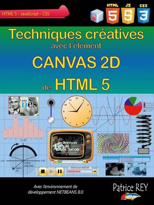 cover image of Techniques creatives avec Canvas 2D de HTML 5